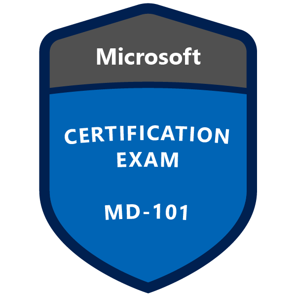 Microsoft MD-101 Exam